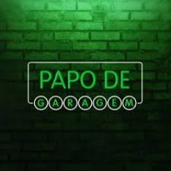 Papo de Garagem