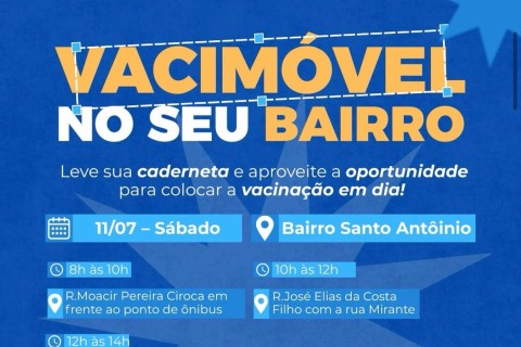 Vacimóvel estará no bairro Santo Antônio neste Sábado (11)