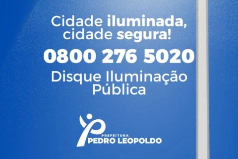 Pedro Leopoldo tem um canal para solicitação de troca de lâmpadas na iluminação pública