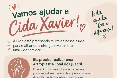 Campanha busca arrecadar R$ 30 mil para cirurgia de Cida Xavier
