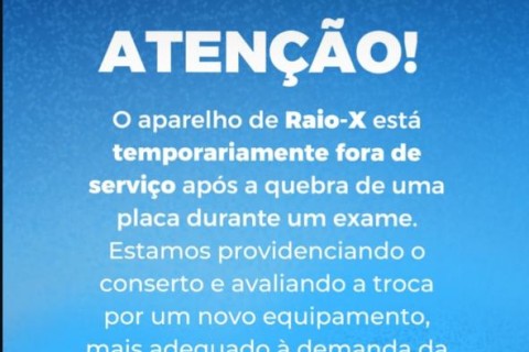 Aparelho de Raio-X do PA Central está fora de serviço após quebra de peça durante exame