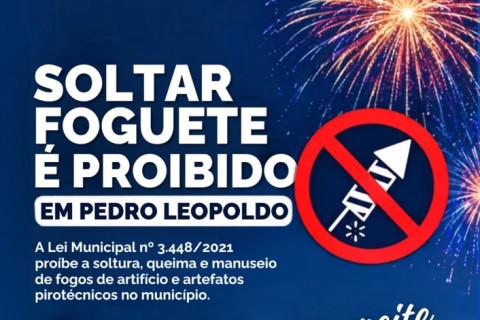Prefeitura reforça proibição de fogos de artifício com estampido em Pedro Leopoldo