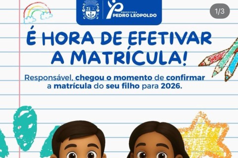 Matrículas 2026 entram na fase de confirmação nas escolas