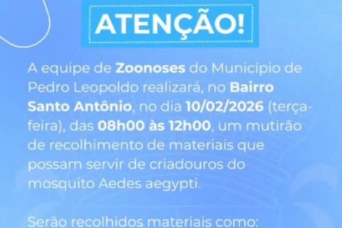 Zoonoses realiza mutirão de combate ao Aedes aegypti no bairro Santo Antônio