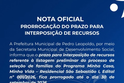 Prefeitura prorroga prazo para recursos do Minha Casa, Minha Vida em Pedro Leopoldo