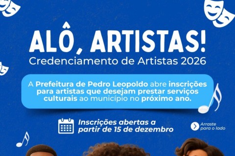 Prefeitura de Pedro Leopoldo abre credenciamento de artistas para 2026